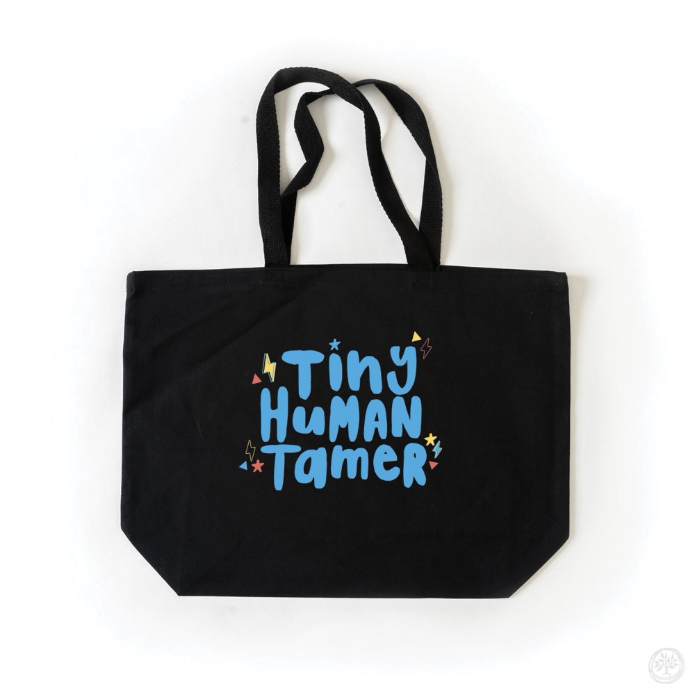 Tiny Human Tamer Tote